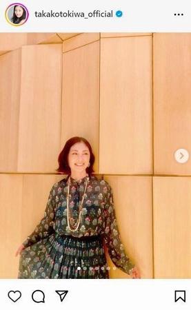 常盤貴子インスタグラム＠ｔａｋａｋｏｔｏｋｉｗａ＿ｏｆｆｉｃｉａｌから 