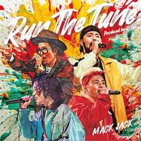 　ＭＡＣＫ　ＪＡＣＫがリリースする「Ｒｕｎ　Ｔｈｅ　Ｔｕｎｅ」のジャケット写真