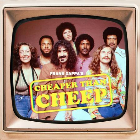 　フランク・ザッパ「チーパー・ザン・チープ」