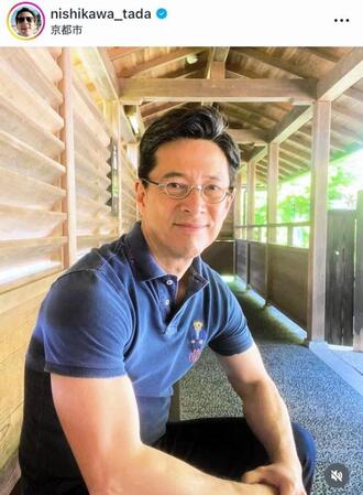 　西川忠志のインスタグラム＠ｎｉｓｈｉｋａｗａ＿ｔａｄａより