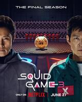 　ドラマ「イカゲーム３」ポスター　Ｎｅｔｆｌｉｘ　Ｋｏｒｅａの公式Ｘ（＠ＮｅｔｆｌｉｘＫＲ）より