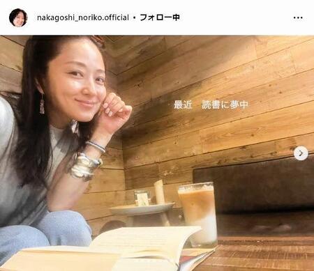 中越典子インスタグラム＠ｎａｋａｇｏｓｈｉ＿ｎｏｒｉｋｏ．ｏｆｆｉｃｉａｌから