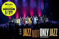 　劇場版「ＪＡＺＺ　ＮＯＴ　ＯＮＬＹ　ＪＡＺＺ」ドルビーアトモス限定先行上映（Ｃ）ＷＯＷＯＷ