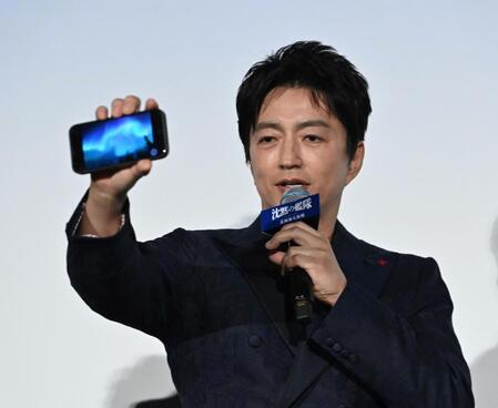 大沢たかお 人気映画内で歩行ゼロ??「前回は7歩。今回はついに0」潜水艦の艦長役でまさかw