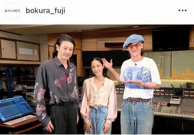 　「ボクらの時代」公式インスタグラム＠ｂｏｋｕｒａ＿ｆｕｊｉより