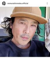 野村宏伸インスタグラム＠ｎｏｍｕｒａｈｉｒｏｎｏｂｕ．ｏｆｆｉｃｉａｌから