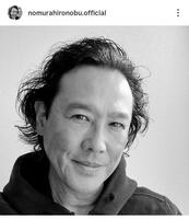 野村宏伸インスタグラム＠ｎｏｍｕｒａｈｉｒｏｎｏｂｕ．ｏｆｆｉｃｉａｌから