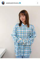 若槻千夏インスタグラム＠ｗａｋａｔｓｕｋｉｃｈｉｎａｔｓｕから
